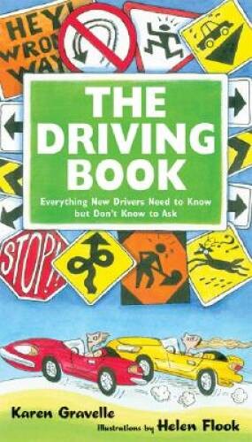 The Driving Book: Everything New Drivers Need to Know but Don’t Know – GOOD