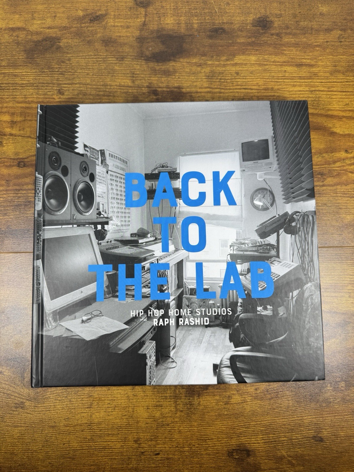 Back To The Lab: Hip Hop Home Studios Book by Rafael Rashid