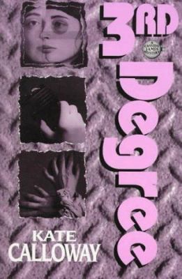 Third Degree: A Cassidy James Mystery by Kate Calloway