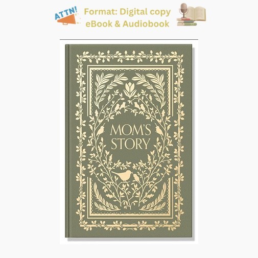 Mom’s Story: A Memory and Keepsake Journal for My Fam, Korie Herold 2022