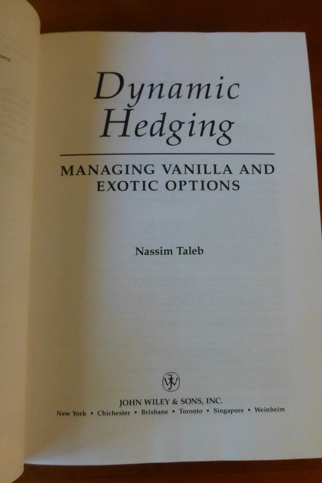 Dynamic Hedging – Managing Vanilla & Exotic Options, Nassim Taleb, hardcover