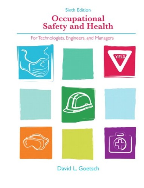 Occupational Safety and Health for Technologists, Engineers, and