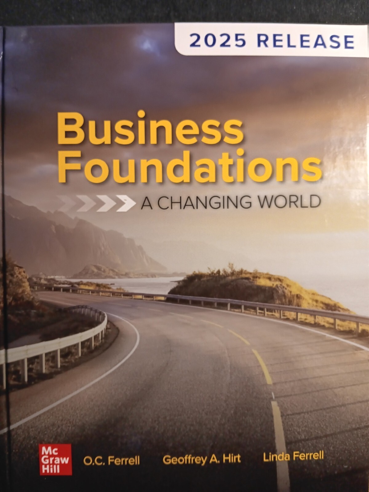 (TEXT ONLY) Business Foundations : 2025 Release by O. C. Ferrell -HARDCOVER
