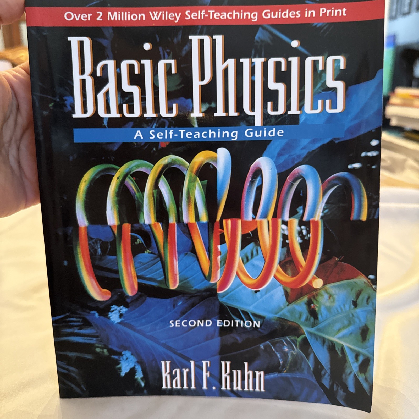 Exceptional, Clean New Mint: Basic Physics A Self-Teaching Guide by Karl F. Kuhn