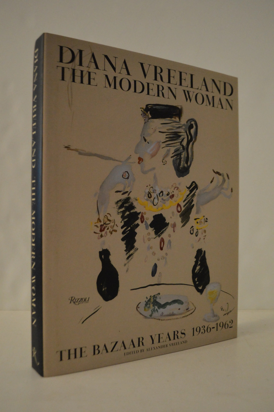 Diana Vreeland Modern Woman Bazaar Years 1936-1962 HC