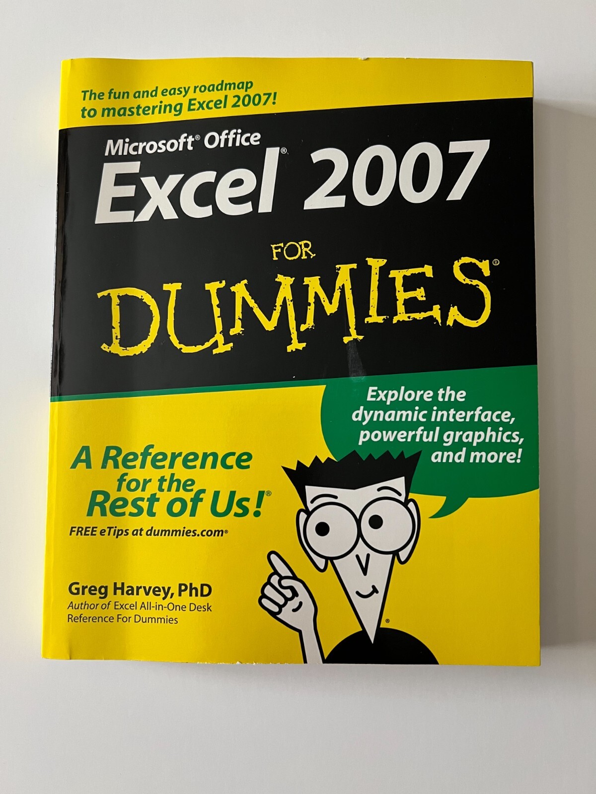 Microsoft Office Excel 2007 For Dummies Book by Greg Harvey PhD Reference Guide