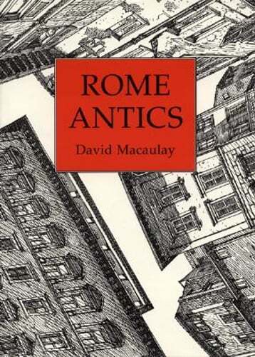 Rome Antics by David Macaulay: Used