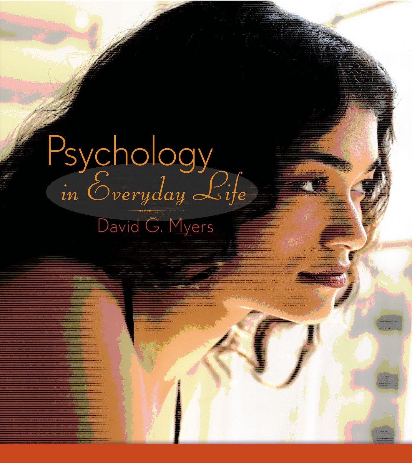Psychology in Everyday Life – David G. Myers – Good – See condition notes