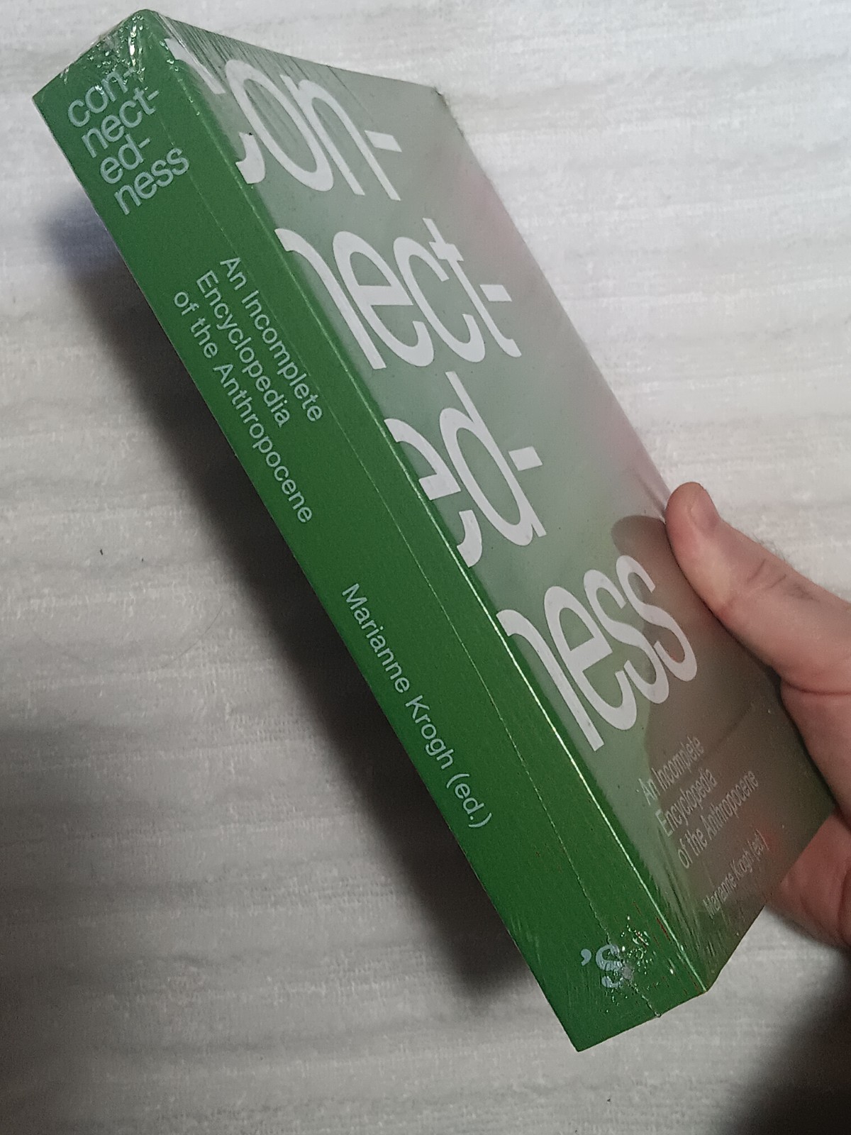Connectedness: An Incomplete Encyclopedia of the Anthropocene ~ Krogh 1st Ed NEW