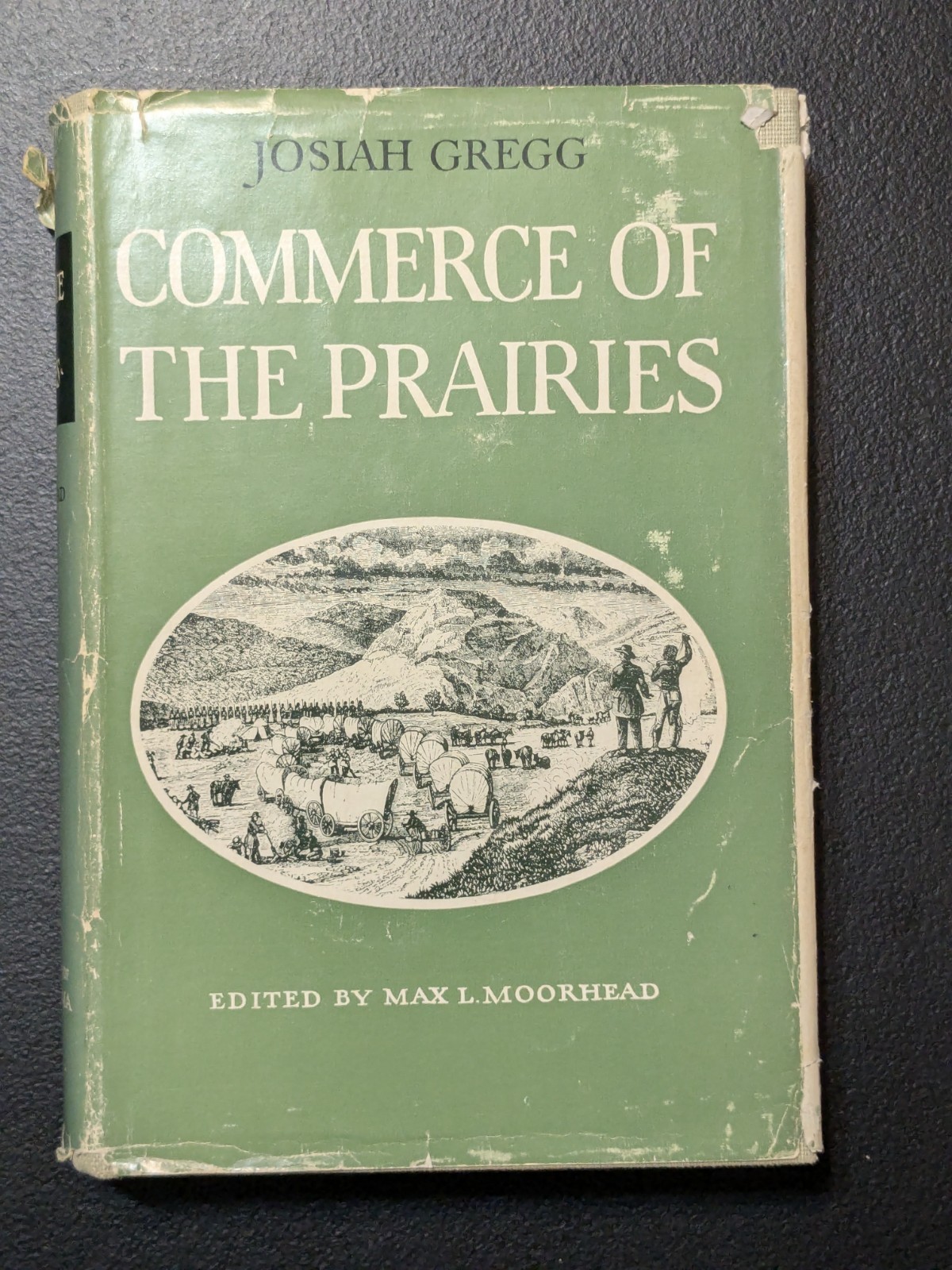 1958 – Commerce of the Prairies – Max L. Moorhead – 1st Edition/2nd Print – Ex.