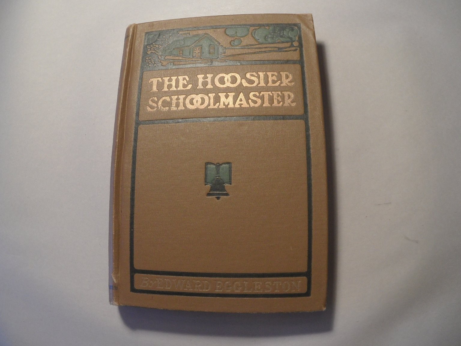 The Hoosier Schoolmaster Eggleston Illustrated Revised Edition Grosset & Dunlap