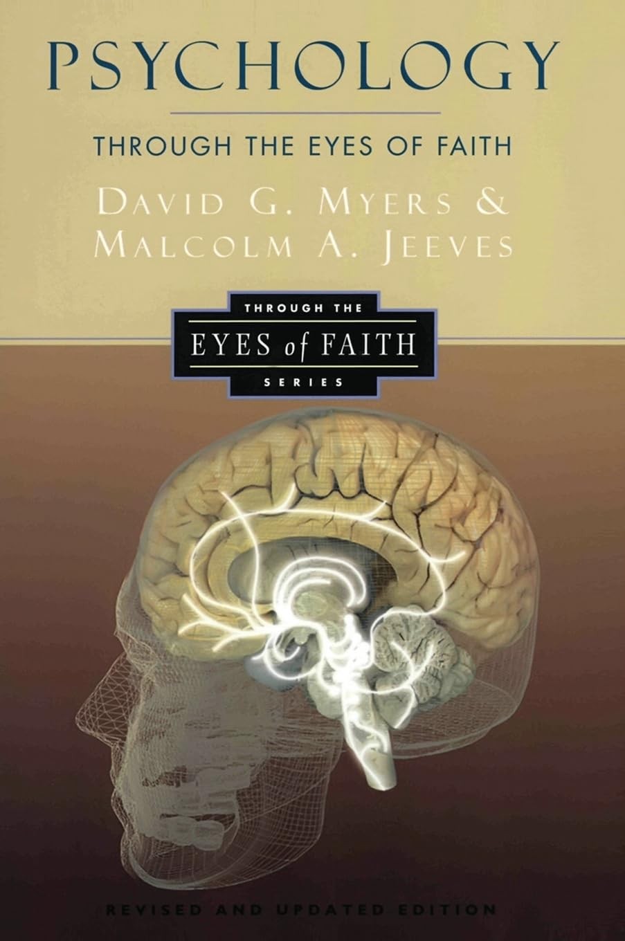 Psychology Through the Eyes of Faith – paperback Myers PhD, David G.|Jeeves,…