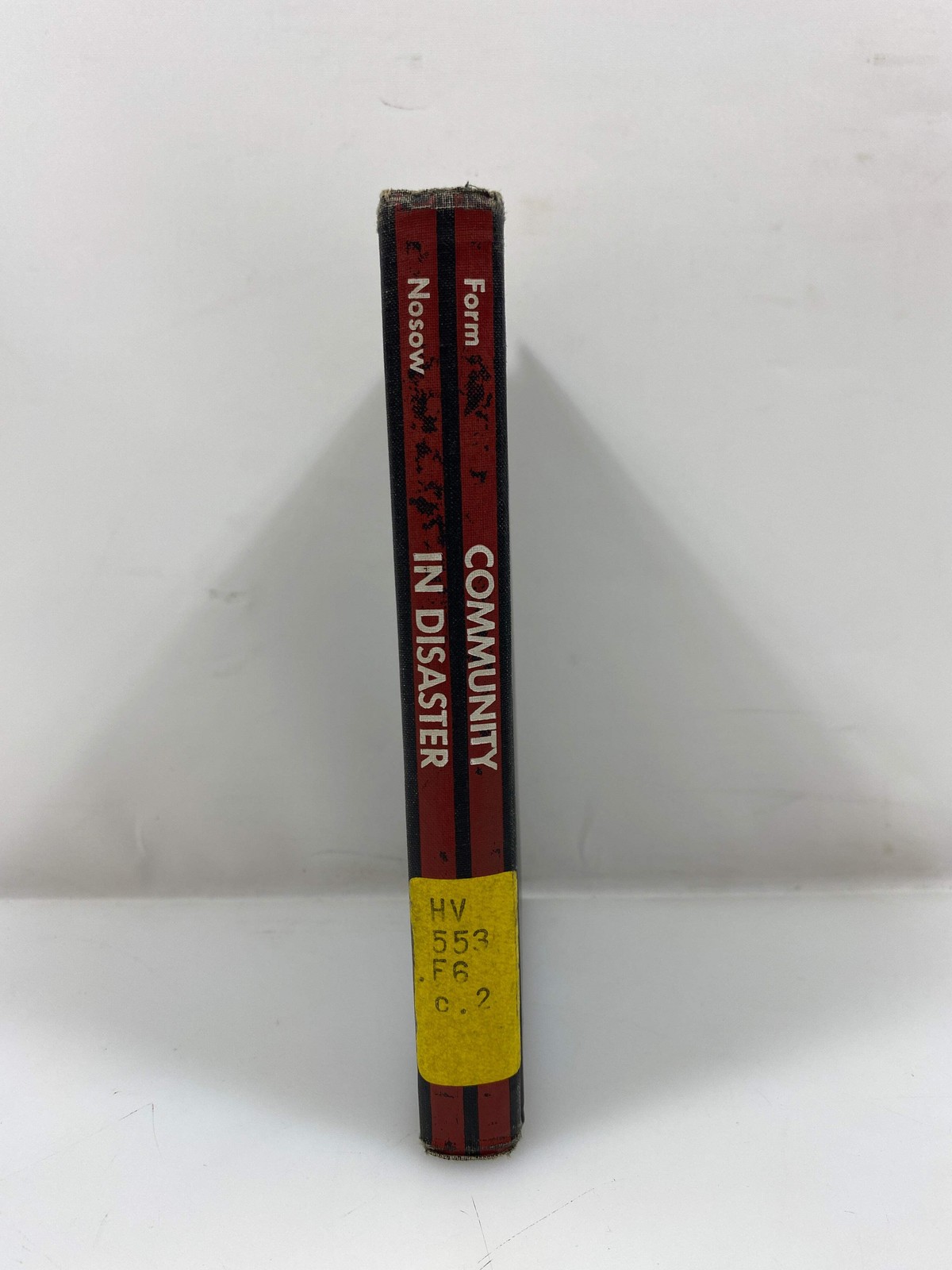 Community in Disaster by Form/Nosow Ex-library 1958 HC