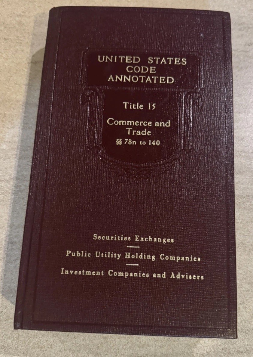 United States Code Annotated Title 15 Commerce & Trade 78n -140 Law Book- Read
