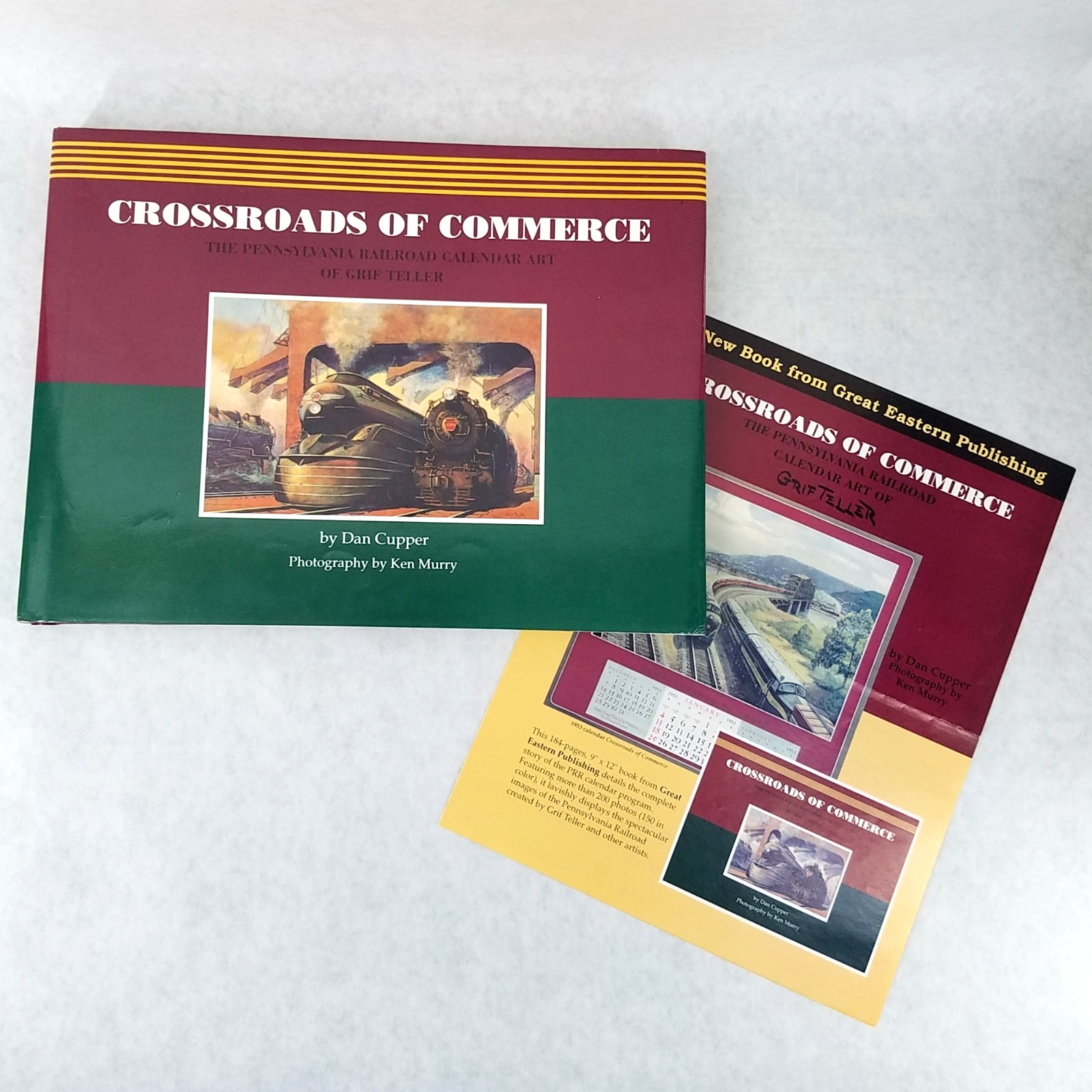 Crossroads Of Commerce: PRR Calendar Art of Grif Teller Hardcover by Dan Cupper