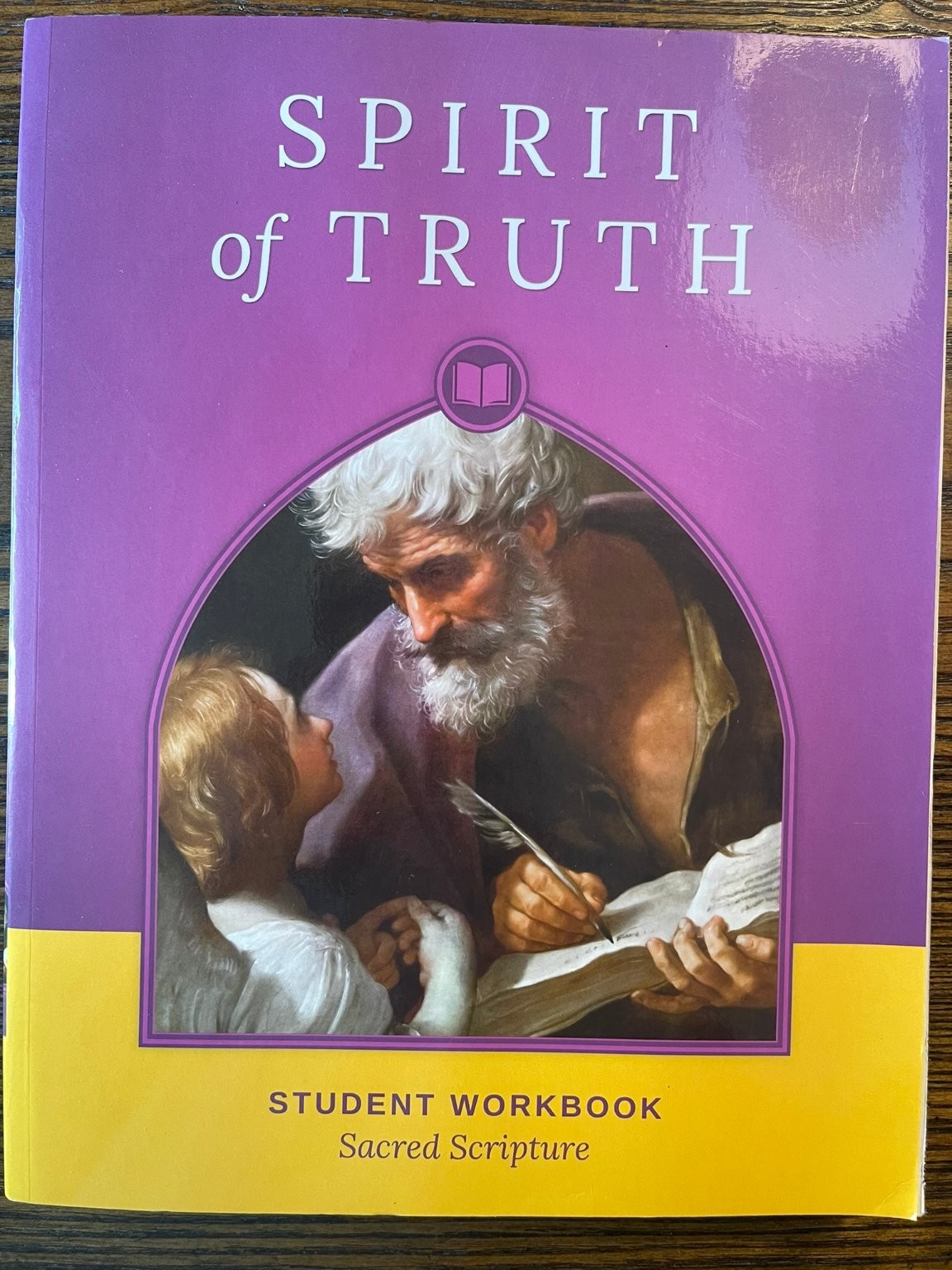 Spirit of Truth Student Workbook Sacred Scripture Sophia Institute Press : VG