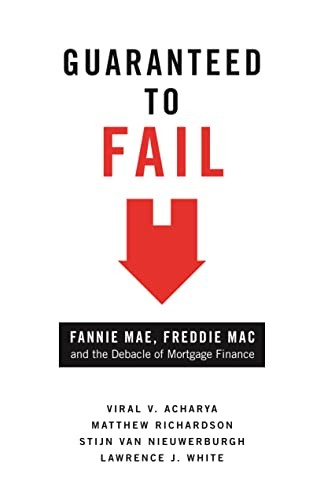 Guaranteed to Fail: Fannie Mae, Fre…, White, Lawrence