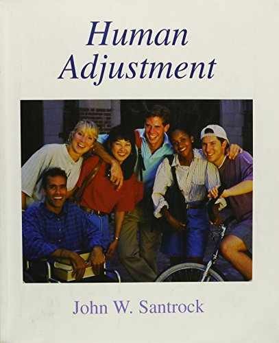 Human Adjustment: John W. Santrock – Paperback, by John W. Santrock – Very Good