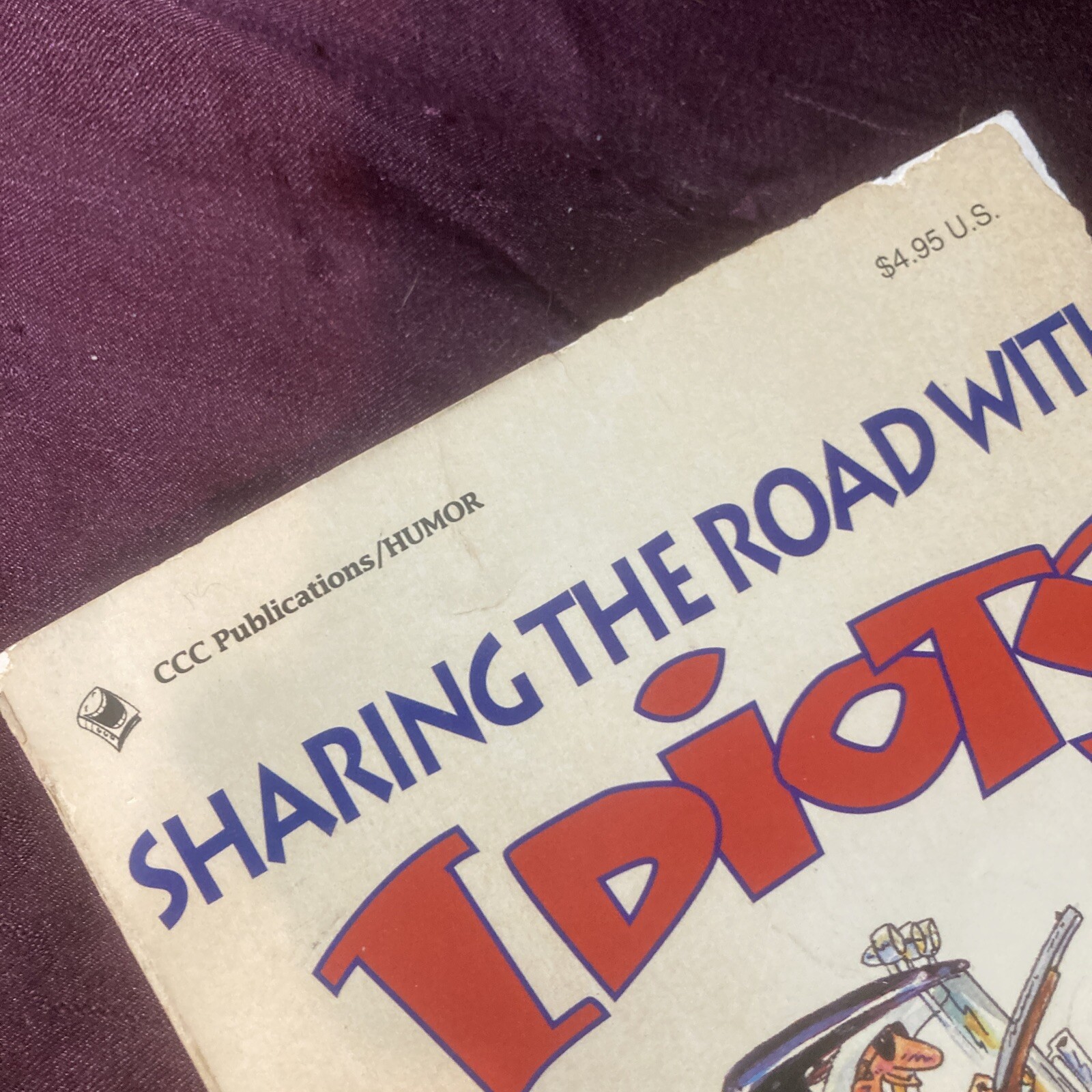 1993 SHARING THE ROAD WITH IDIOTS Bob Glickman Pre-publication Edition P Book