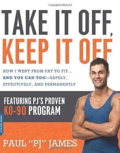 Take It Off, Keep It Off: How I Went – Paperback, by James Paul – Acceptable