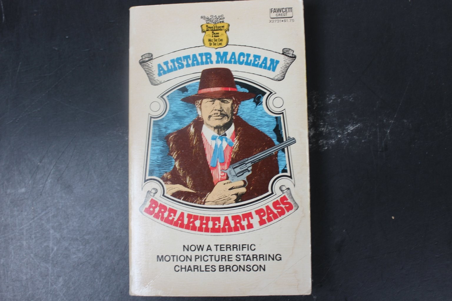Breakheart Pass Alistair MacLean 1975 Movie Tie-In Western Mystery Fawcett Crest