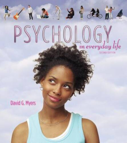 Psychology in Everyday Life (High School) – Hardcover By Myers, David G. – GOOD