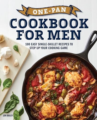One-Pan Cookbook for Men: 100 Easy Single… by Bailey, Jon Paperback / softback