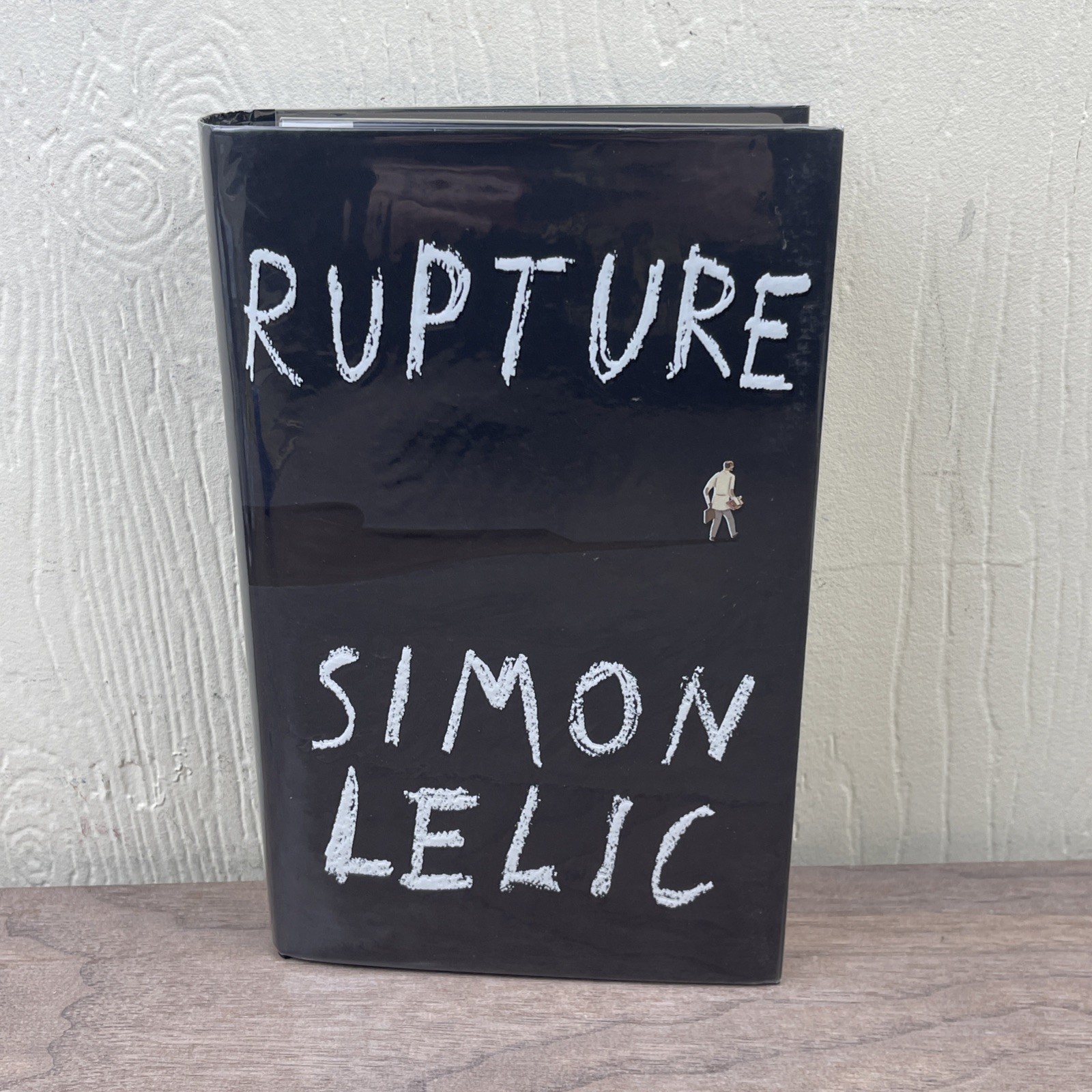 Simon Lelic- Rupture – First Edition & Signed by Author. Limited Edition, Rare