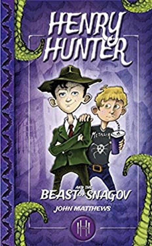 Henry Hunter and the Beast of Snagov : Henry Hunter Series #1 Joh