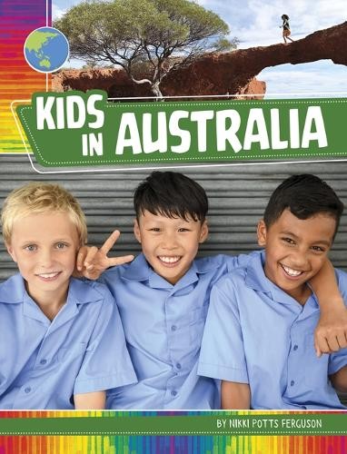 Nikki Potts Ferguson Kids in Australia (Paperback)