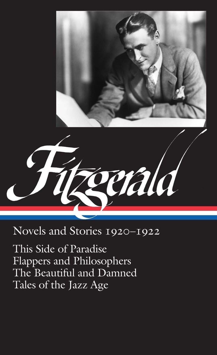 F. Scott Fitzgerald: Novels and Stories 1920-1922: This Side of Paradise / F…