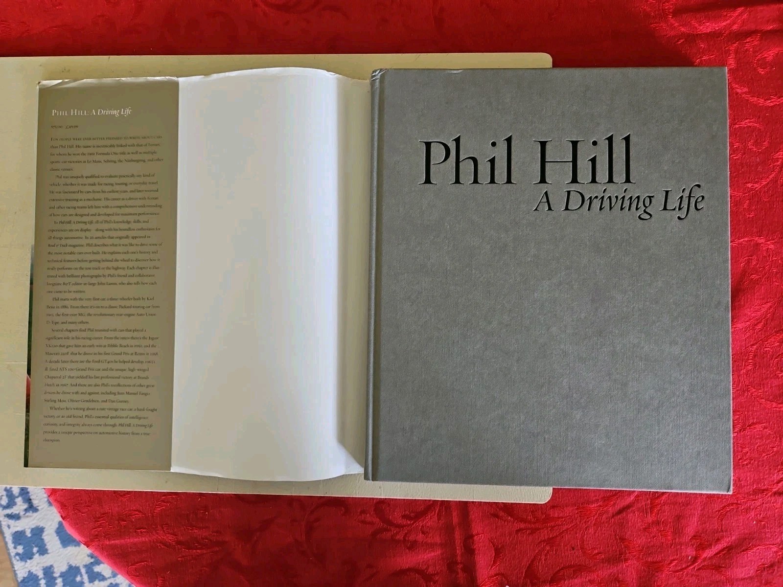 Phil Hill: A Driving Life by Phil Hill Racing Photographer John Lamm .2010
