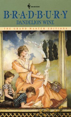 Dandelion Wine by Bradbury, Ray