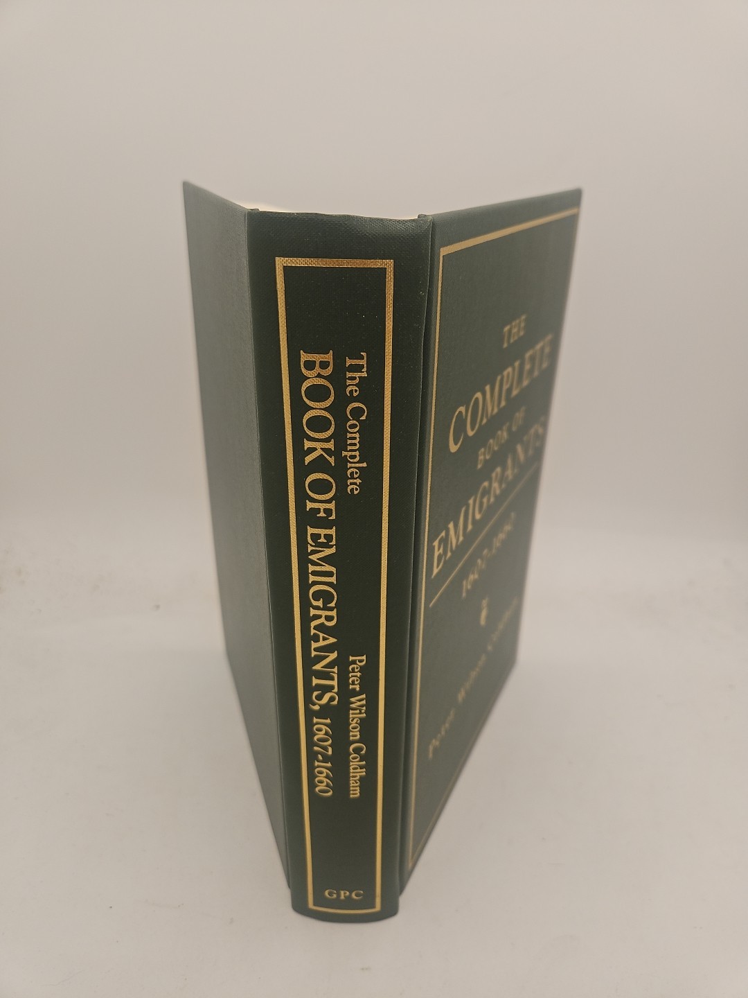 The Complete Book of Emigrants 1661 Thru 1699 Coldham 1998 HC VG Cond O3
