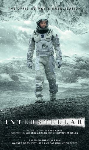 Interstellar: The Official Movie Novelization, Keyes, Greg, Very Good Book