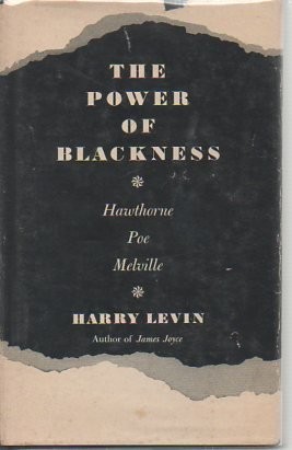 The Power of Blackness: Hawthorne, Poe, Melville