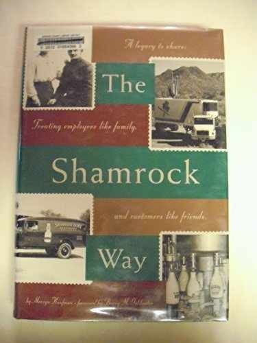 The Shamrock Way: A Legacy to – Hardcover, by Mervyn Kaufman – Very Good b