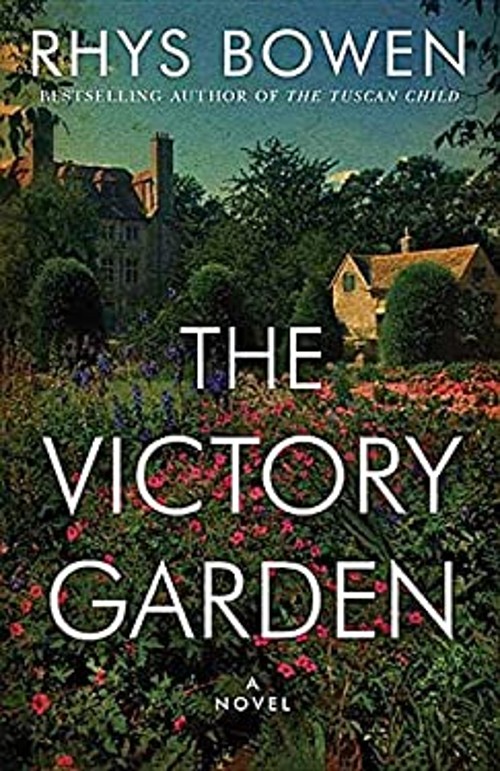 The Victory Garden : A Novel Library Binding Rhys Bowen