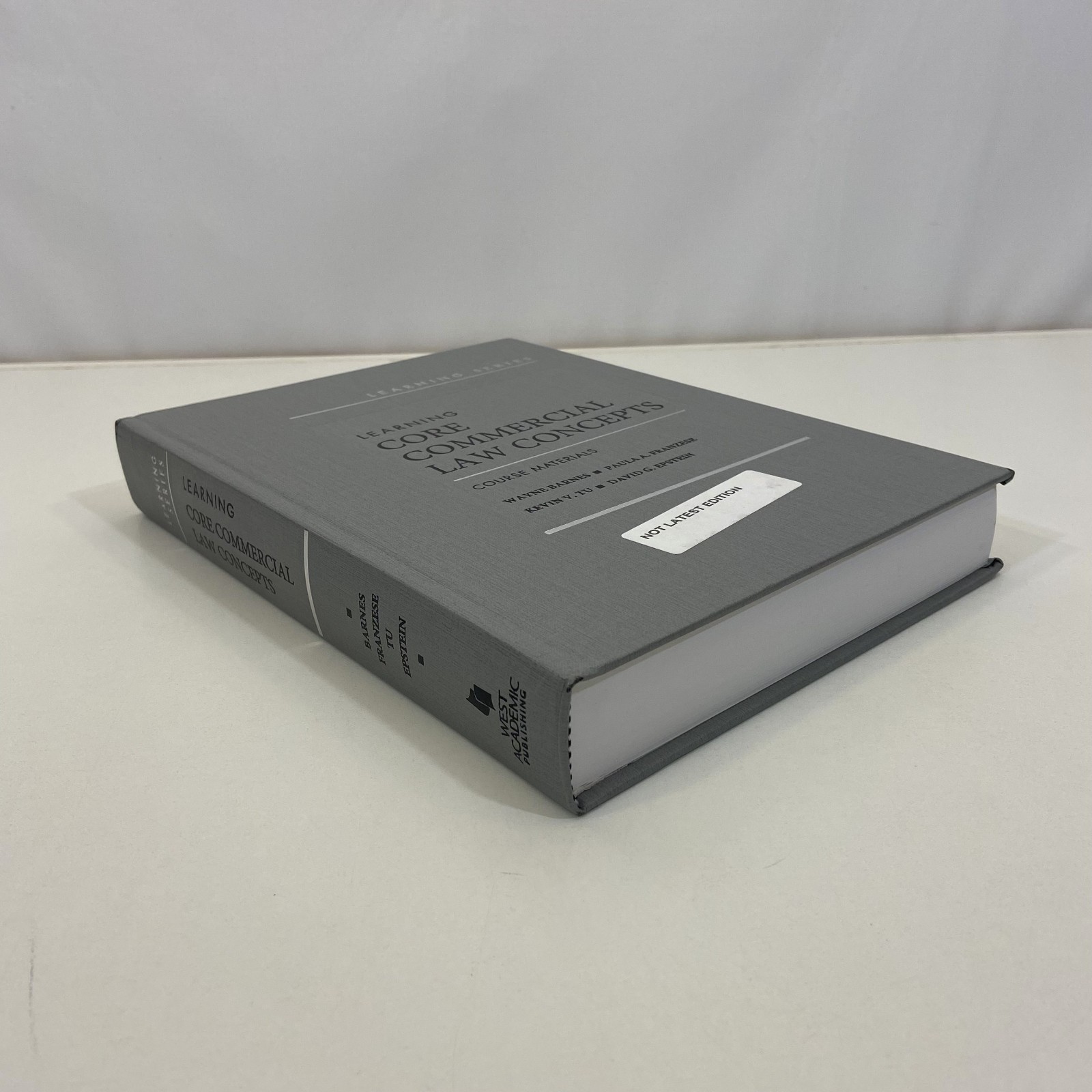 Learning Core Commercial Law Concepts Course Materials 2018 HC West Academic