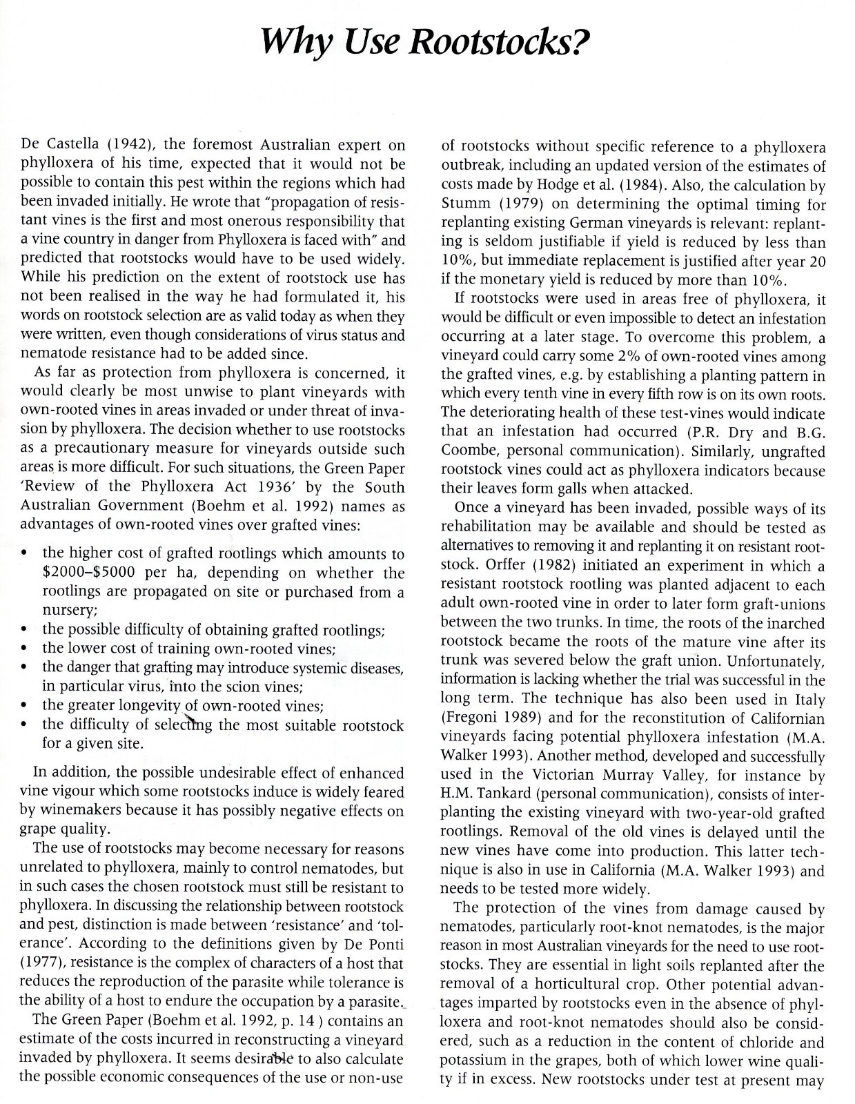 USING GRAPEVINE ROOTSTOCKS The AUSTRALIAN PERSPECTIVE Peter May Grapes. 62 pages