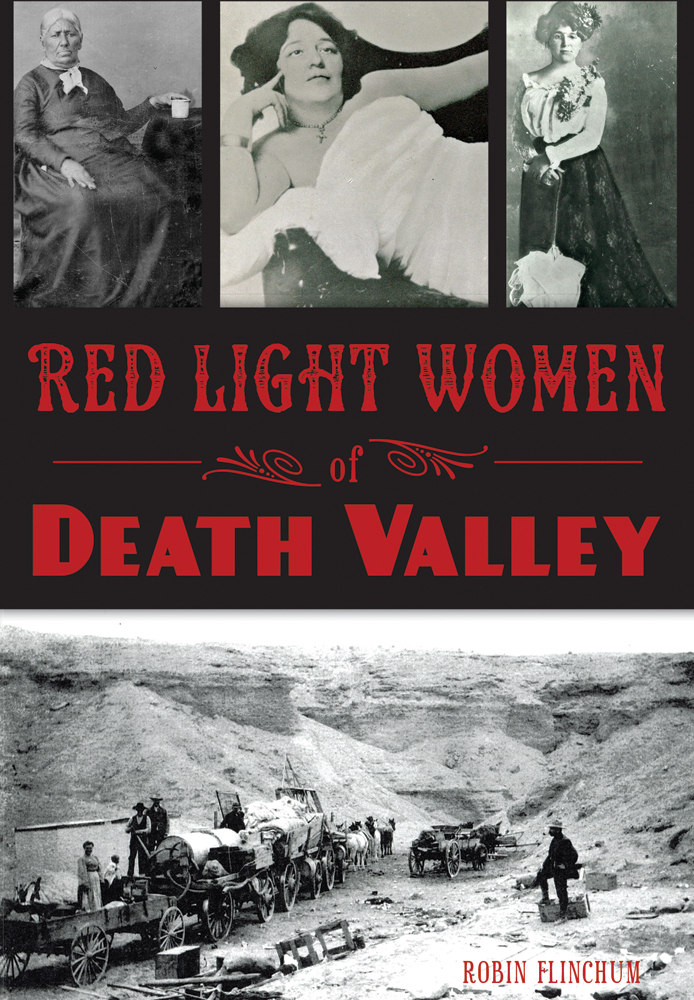 Red Light Women of Death Valley, California, Paperback