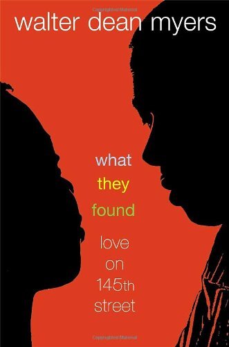 What They Found: Love on 145th – Hardcover – VERY GOOD