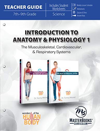 INTRODUCTION TO ANATOMY & PHYSIOLOGY TEACHER GUIDE By Tommy Mitchell