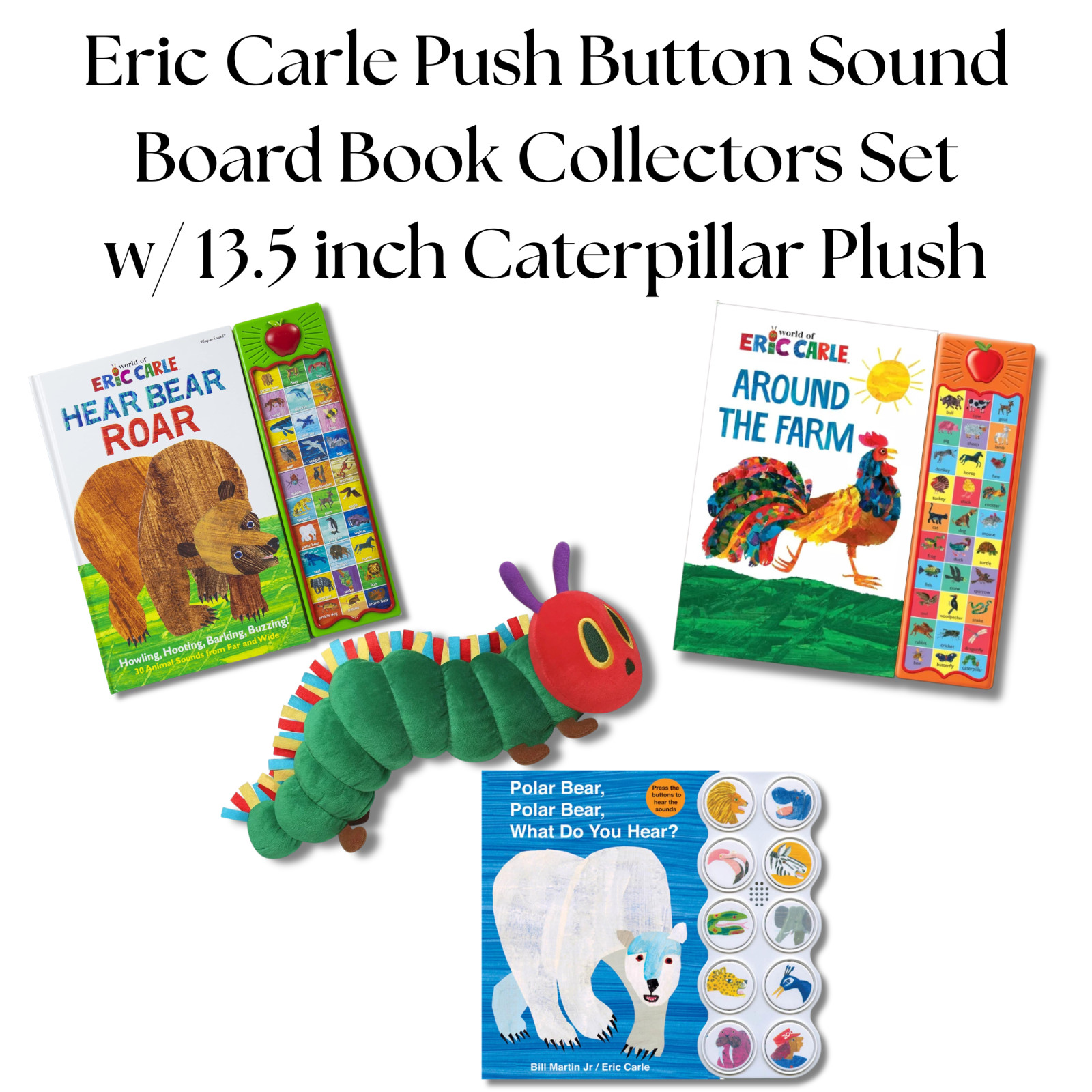 Eric Carle Push Button Sound Board Book Collectors Set w/ 13.5 inch Caterpillar