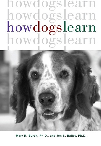 Jon S. Bailey Mary R. Burch How Dogs Learn (Paperback) (UK IMPORT)