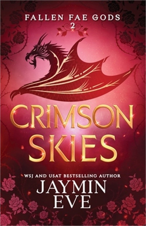 Crimson Skies: Fallen Fae Gods 2 (Paperback or Softback)