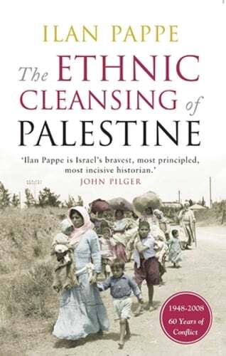 The Ethnic Cleansing of Palestine by Ilan Pappe: Used