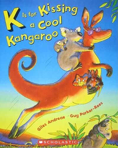 K Is for Kissing a Cool Kangaroo – Paperback By Giles Andreae – GOOD