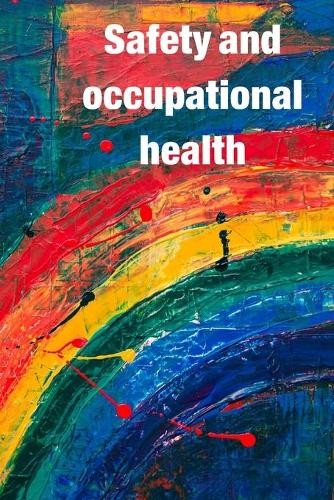 Yousef Abdallah Garaybeh Occupational Safety and Health (Paperback)