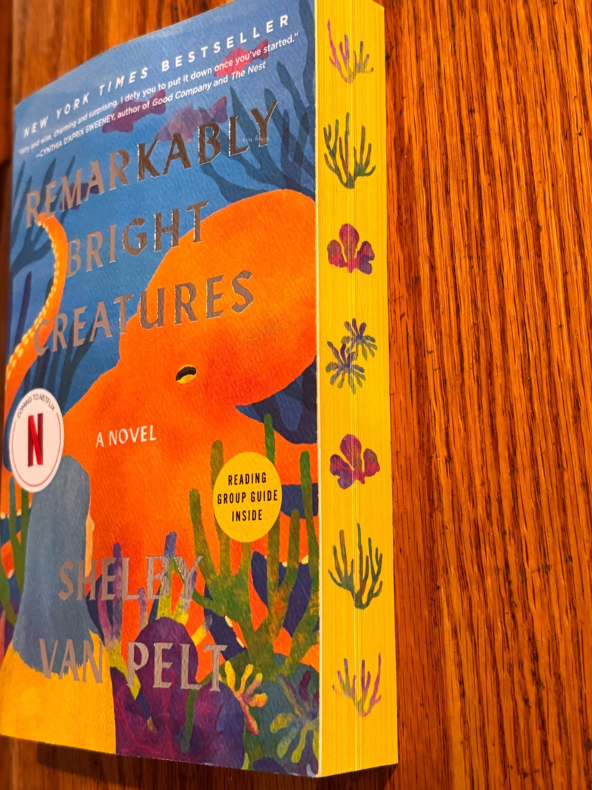 REMARKABLY BRIGHT CREATURES Trade Paperback with sprayed edges Shelby Van Pelt
